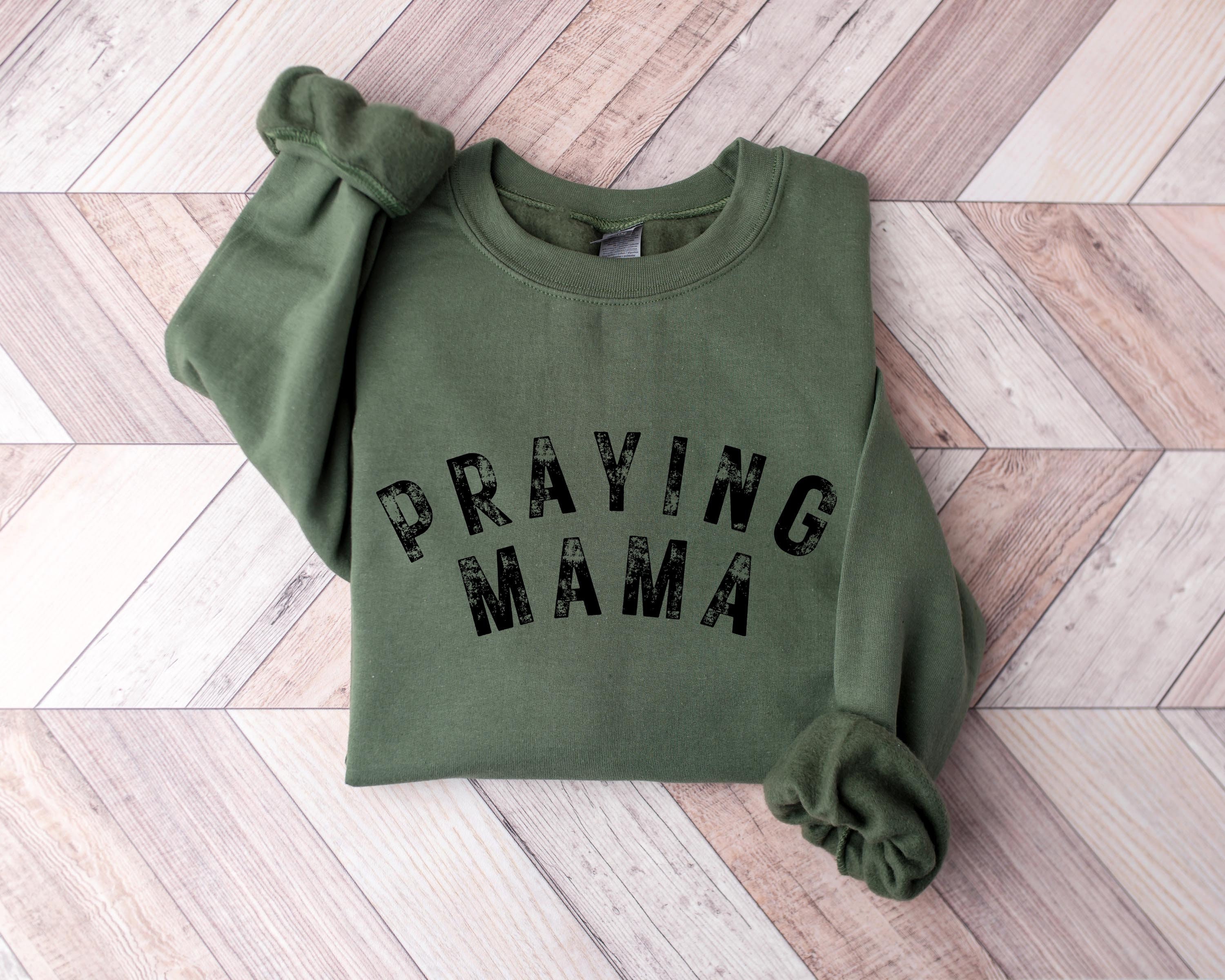 praying mama sweatshirt christian mother tee trendy mom life shirt for mothers day gifts and religious moms t9i17 scaled