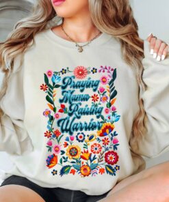 praying mama sweatshirt for moms raising warriors christian mom life floral retro design best mom shirt n97ma