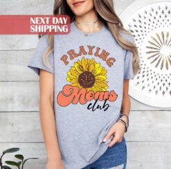 praying mom shirt with sunflower design for christian moms mothers day gifts religious mom life apparel gzzr9