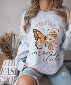 praying moms club sweatshirt for christian moms cute mom life apparel personalized gifts for mama tb7ur