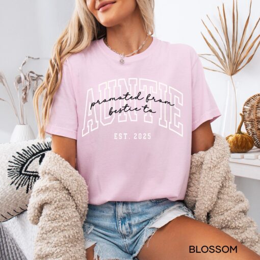 promoted from bestie to auntie est 2025 shirt for new aunt pregnancy announcement gift for best friend flzg2