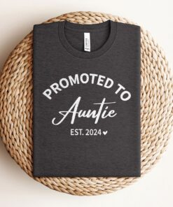 promoted to auntie shirt new aunt t shirt aunt announcement shirt gift for new aunt or aunt to be dmwu1