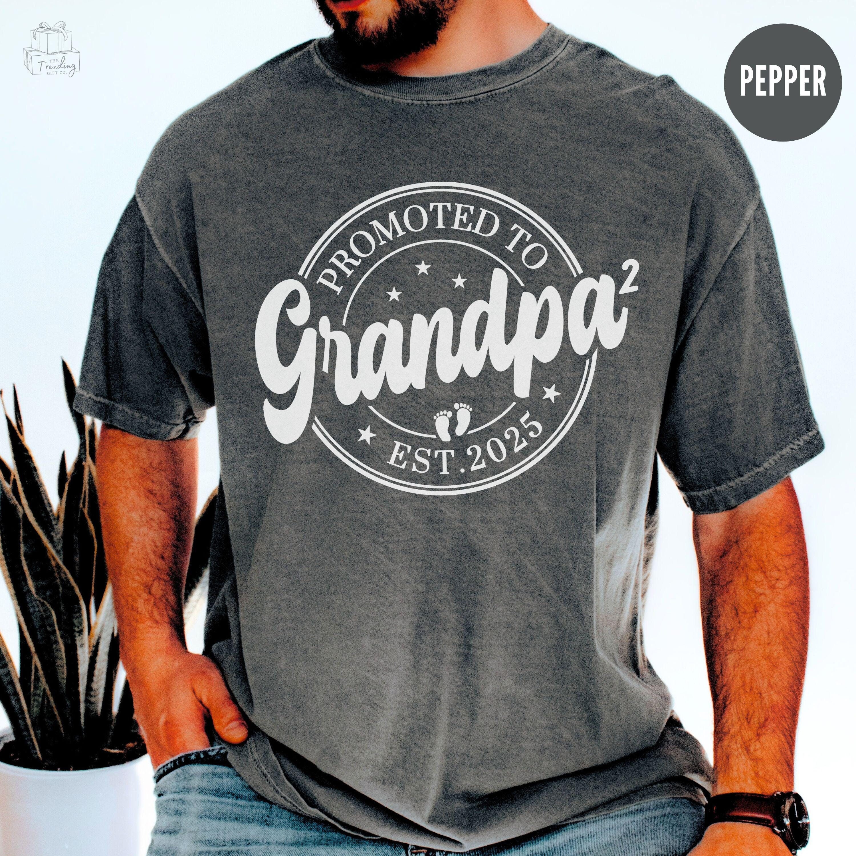 promoted to grandpa again est 2025 shirt for pregnancy reveal baby announcement new grandad tee grandparents gift i8292 scaled