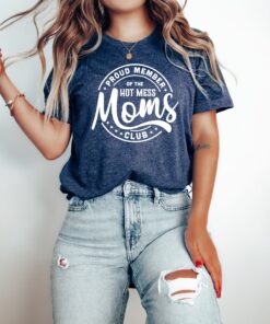 proud members of hot mess mom club t shirt funny mama shirt for tired moms best mom gift mothers day shirts oyih6