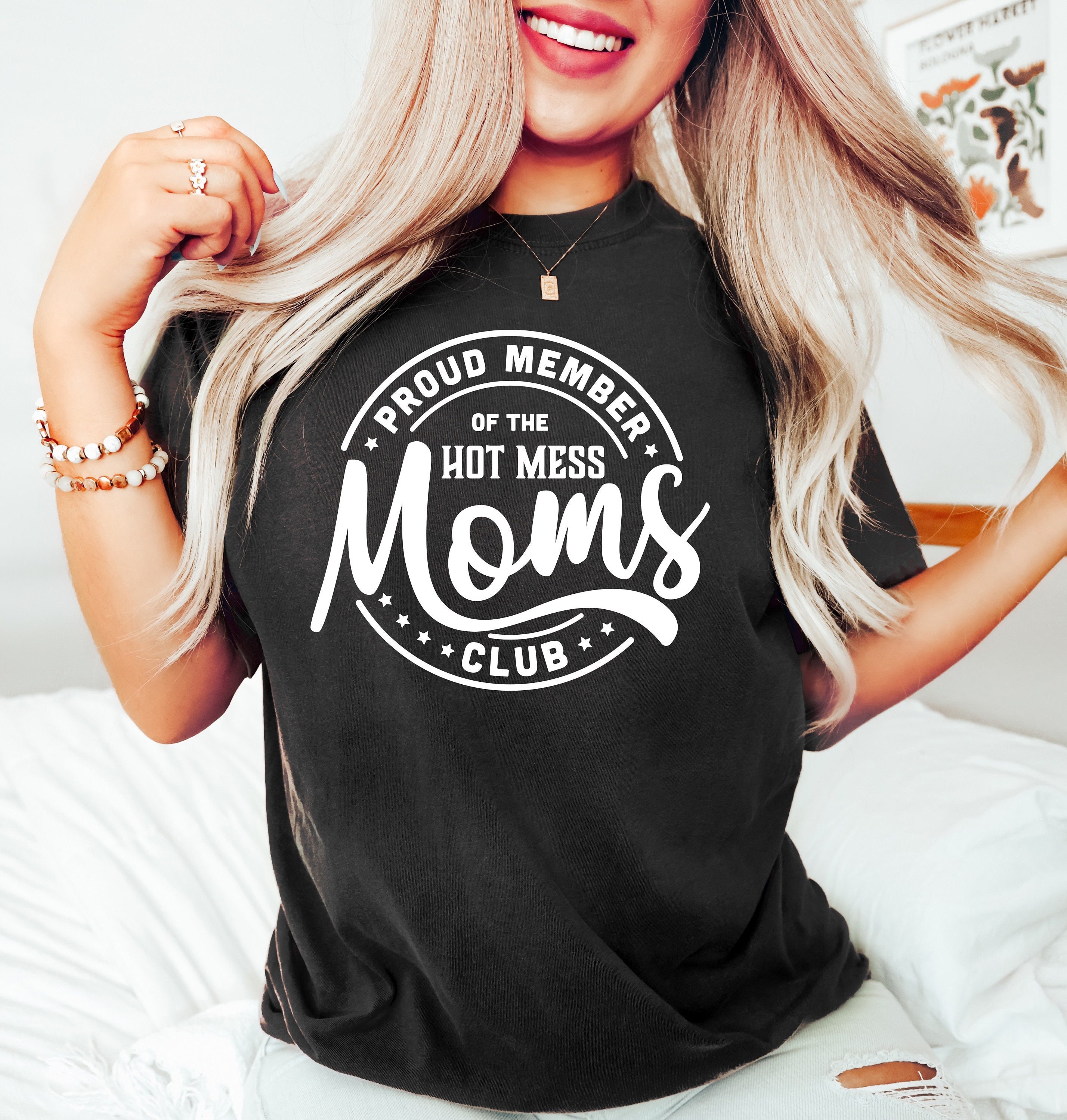 proud members of hot mess mom club t shirt funny mama shirt for tired moms best mom gift mothers day shirts whkpk scaled