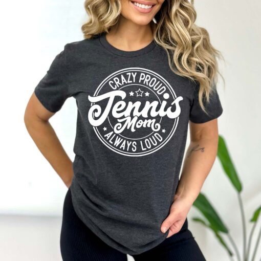 proud tennis mom shirt always loud sporty mothers day t shirt for tennis players and team supporters muq9b