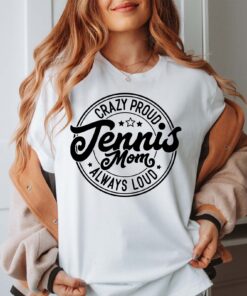 proud tennis mom shirt always loud sporty mothers day t shirt for tennis players and team supporters o1hc8