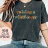 raising a wildflower shirt for mom vintage style best mom ever shirt unique mothers day gift from daughter we5io