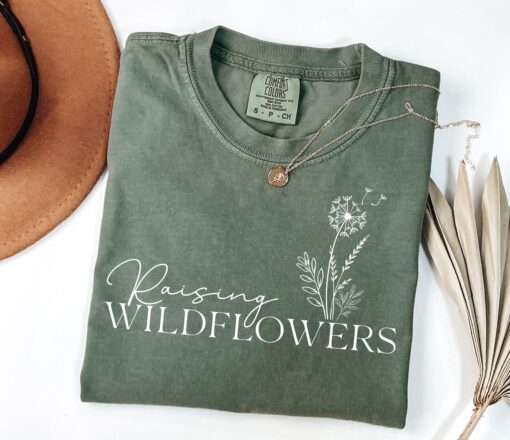 raising wildflowers shirt for moms cute mothers day shirt unique mom birthday gift funny mom life t shirt n98us scaled
