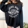 rebel mom society vintage sweatshirt for women edgy graphic crewneck best mom ever shirt unique mothers day gift zukwo