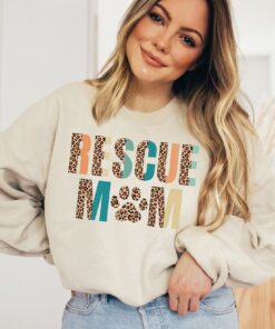 rescue dog mom sweatshirt for animal lovers funny dog rescue shirt mothers day gift for foster dog mama zbxj2