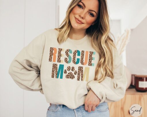 rescue dog mom sweatshirt for animal lovers funny dog rescue shirt mothers day gift for foster dog mama