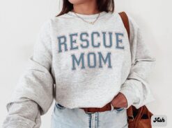 rescue mom sweatshirt dog mom shirt animal rescue tee mothers day gift for foster moms and pet lovers t4a2y scaled