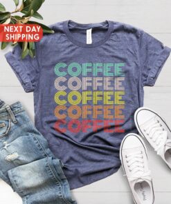 retro coffee lover shirt for moms funny coffee t shirt perfect for mothers day gift coffee drinker apparel cmm2w