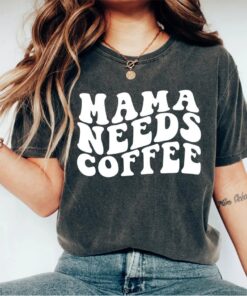 retro mama needs coffee shirt for moms funny coffee lover t shirt best mom ever gifts trendy mothers day shirts opznm