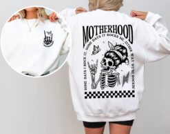 rocking motherhood sweatshirt for moms funny mama shirt skeleton design unique mom life apparel gifts st0j0