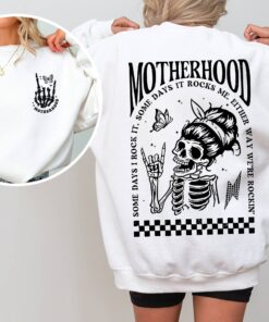 rocking motherhood sweatshirt for moms funny mama shirt skeleton design unique mom life apparel gifts st0j0