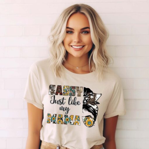sassy just like my mama shirt with sunflower design for mothers day cute plant lover mom tee gifts from daughter ivyij