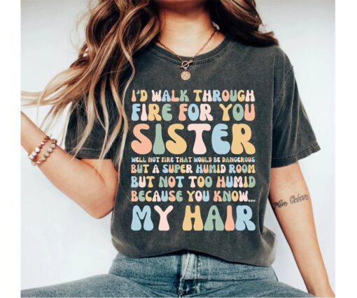 sassy sister t shirt with sarcastic saying unique birthday gift for sister fun sister shirts and apparel ovehg