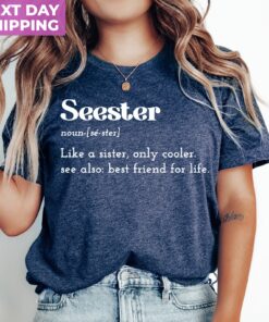 seester definition shirt funny saying t shirt for sister best sister gift unisex tee unique sister apparel 0pnpl