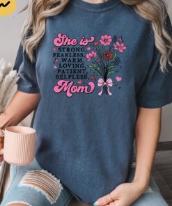 she is loved strong selfless fearless mom t shirt cute floral design best mom shirt for mothers day gifts rjfwk