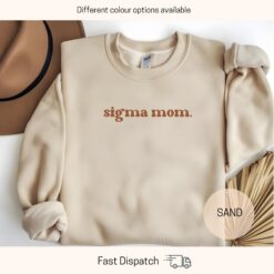 sigma mom sweatshirt cool mom crewneck trendy mama shirt for mothers day gift and mom appreciation lujab