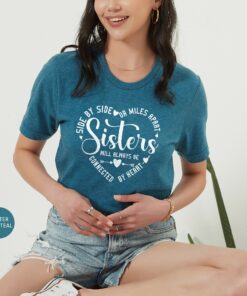 sister love shirt connected by heart best sister shirt for sisters side by side or miles apart gifts for sisters ykou4