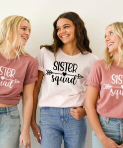 sister squad shirts matching sister shirts cool sister shirt sisters by heart best friend gifts womens clothing uaxdn