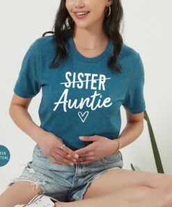 sister to auntie shirt best auntie t shirt promoted to auntie shirt unique gift for aunt birthday celebration oaxfw