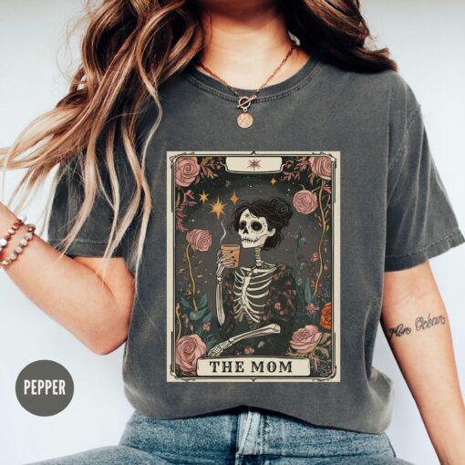 skeleton mom tarot card shirt for mothers day funny mom t shirt celestial mama coffee lover tee