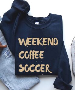 soccer mom sweatshirt for game day weekend coffee soccer shirt womens athletic apparel kvgmg