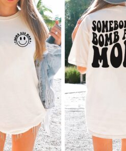 somebodys bomb ass mom shirt cute mama tee for mom life funny mothers day shirt new mom t shirt 7wvdd