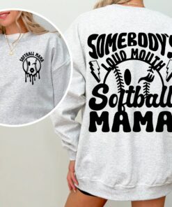 somebodys loud mouth softball mama sweatshirt for softball moms game day apparel cute mom life shirt lte8g