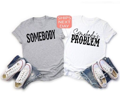somebodys problem country music shirt nashville tee for country music lovers western style apparel ethp0