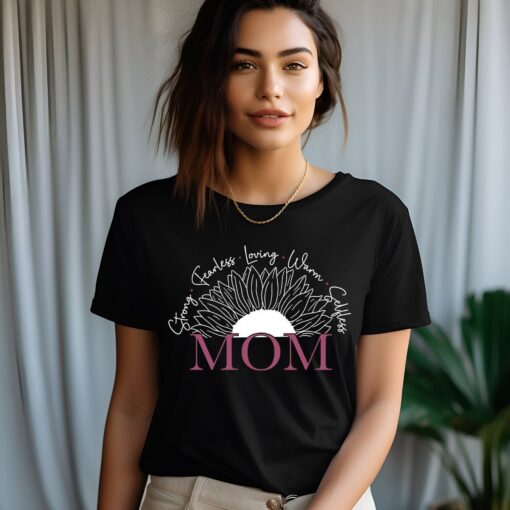 strong fearless loving mom shirt sunflower t shirt for mothers day cute mom life tee new mom gift best mom ever shirt s0qnb