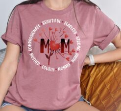 strong mom shirt with dandelion design for mothers day cute mom t shirt and self care gift for new mama 3edga scaled