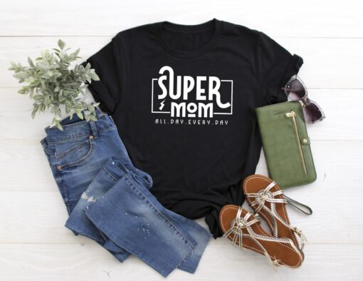 super mom shirt unisex best mom ever shirt funny mothers day gift for mom to be cute mom life t shirt yy2zt