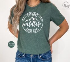 support wildlife raise boys shirt funny mom t shirt for boy mama best mom ever mothers day gift mqjff