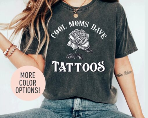 tattooed mom shirt for cool moms artistic mothers day gift best mom ever shirt from daughter unique mom life t shirt tp9ua