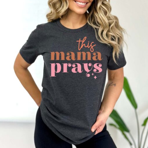 this mama prays t shirt for christian moms cute mothers day shirt religious mom gift praying mama tee o6rlb