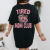 Tired Mom Club Vintage Graphic Tee for Women Funny Mom Life Shirt Edgy Retro Mama Gift for Mothers Day 3 tired mom club vintage graphic tee for women funny mom life shirt edgy retro mama gift for mothers day wfblt
