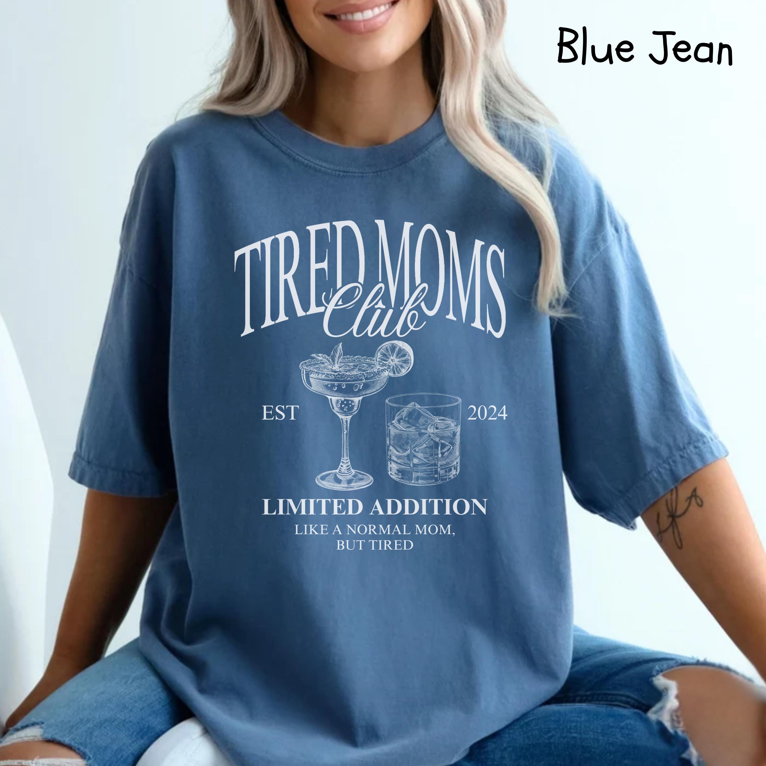 tired moms club shirt best mom ever shirt for expecting and first time moms unique mothers day gift rdynd scaled