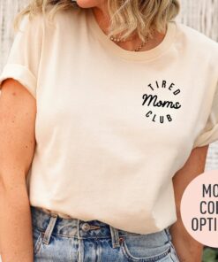 tired moms club shirt funny mom life shirt mothers day gift for mom unique mom appreciation tee rmbeb