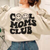 Two Sided Cool Moms Club Sweatshirt for Mom Life Best Mom Birthday Gift Cute Mom Shirt