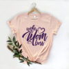 Wife Mom Boss Long Sleeve Shirt Best Mom Ever Funny Mom Shirt Mothers Day Gift for Her and Mom to Be