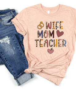 wife mom teacher shirt for elementary and kindergarten teachers funny mom life t shirt unique mother day gift u2ctd