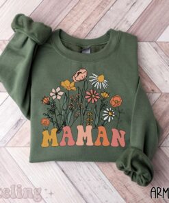 wildflowers french mama sweatshirt custom mom shirt plus size mothers day gift for new moms cute mama shirts m5yrl