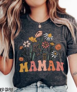 wildflowers maman shirt french mom life top cute mama t shirt mothers day gift plus size funny mom shirt c1poq