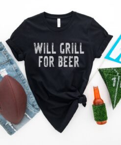 will grill for beer funny dad shirt for fathers day summer bbq beer drinking t shirt unique gift for husband knxmq