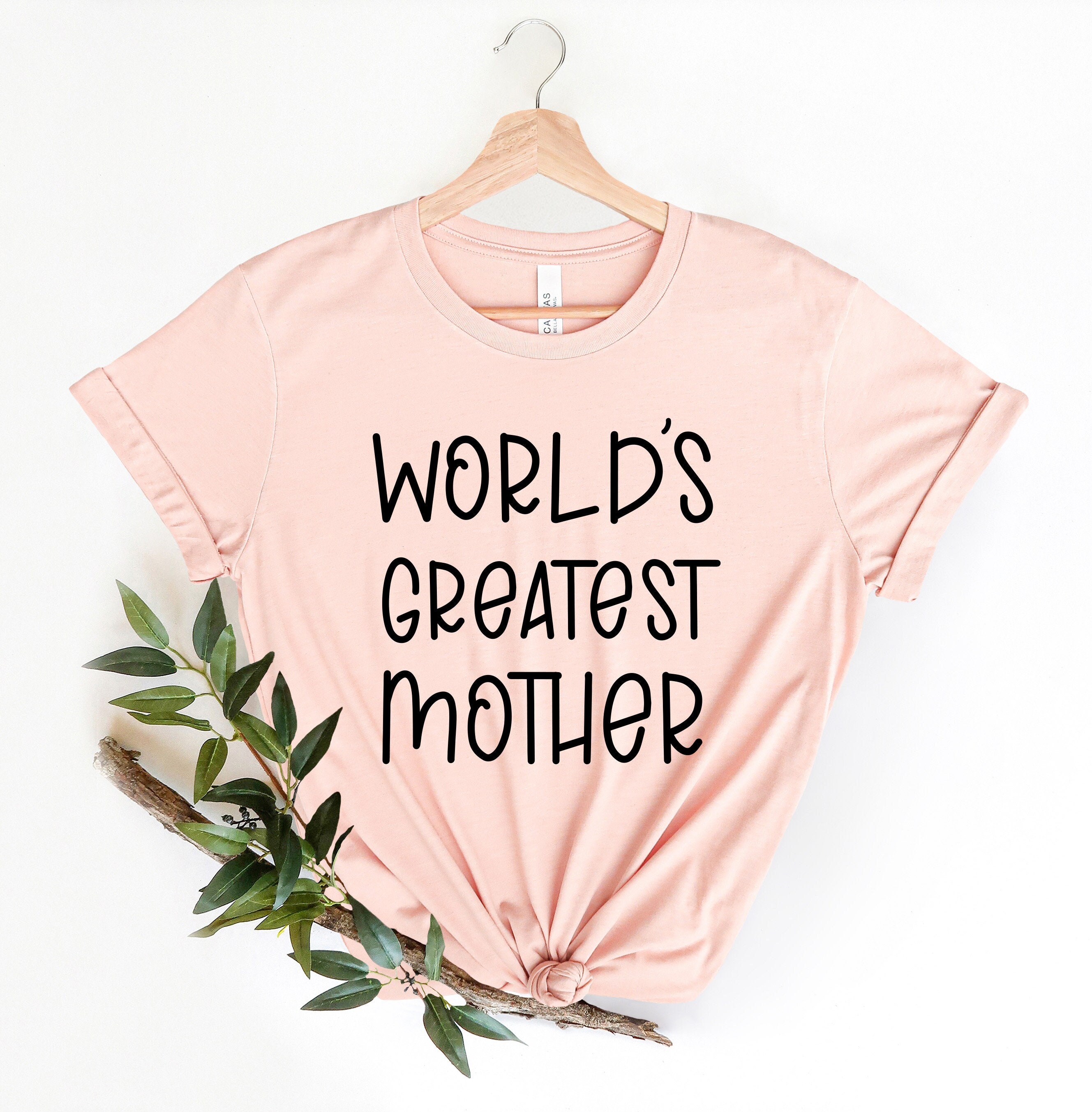 worlds greatest mom shirt funny mom life t shirt great for mothers day gifts stepmom shirts best mom ever apparel qklmt scaled